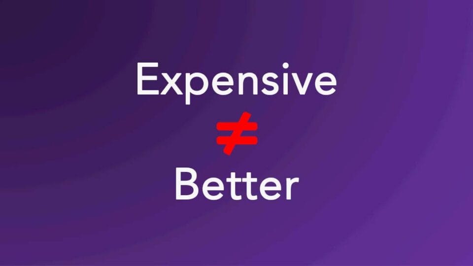 expensive not equal better