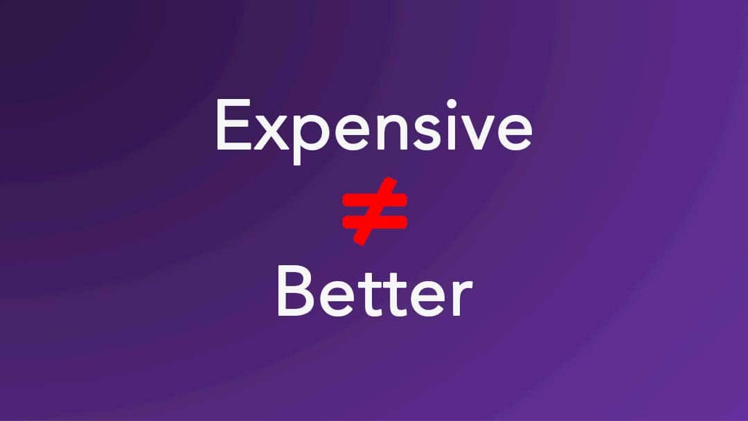 expensive not equal better